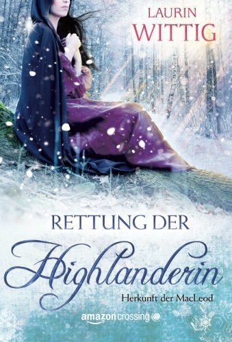 Rettung der Highlanderin (Herkunft der MacLeod 1)