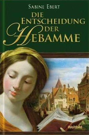 Die Entscheidung der Hebamme