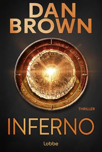 Inferno: Der fesselnde Bestseller-Thriller über Dante, Verschwörungen und das Schicksal der Menschheit (Robert Langdon 4)