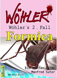 Wöhlers zweiter Fall: Formica (Wöhlers Fälle 2)