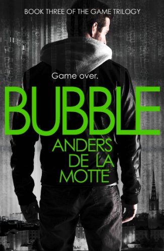 Bubble (The Game Trilogy, Book 3) (English Edition)