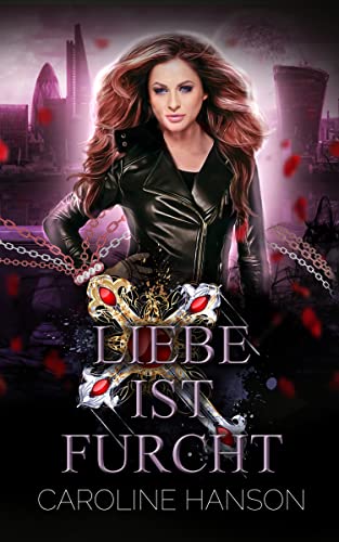 Liebe ist Furcht (Valerie Dearborn 2)