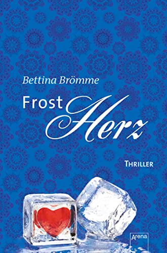 Frostherz: Die Arena Thriller