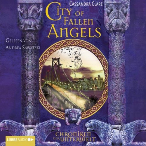 City of Fallen Angels: Chroniken der Unterwelt 4