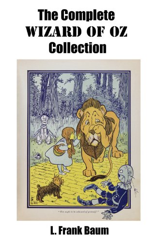 The Complete Wizard of Oz Collection (All unabridged Oz novels by L.Frank Baum): Updated & corrected edition with active internal TOC