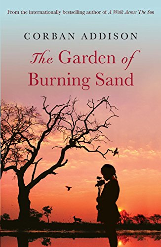 The Garden of Burning Sand: Heartfelt emotional thriller that will hold you spellbound