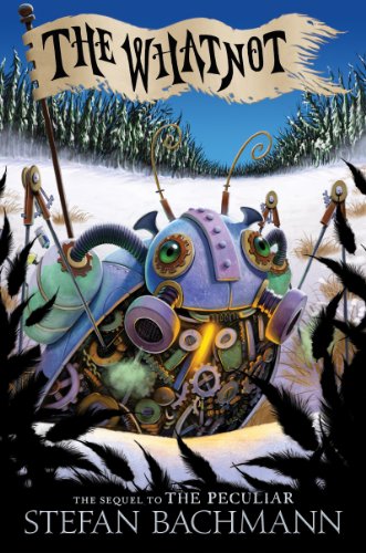 The Whatnot (The Peculiar Book 2)