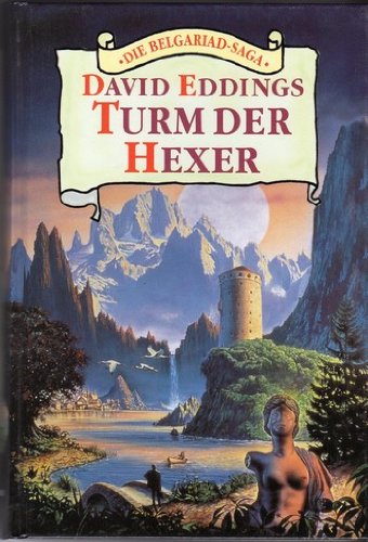 Belgariad Saga Band 4 - Turm der Hexer
