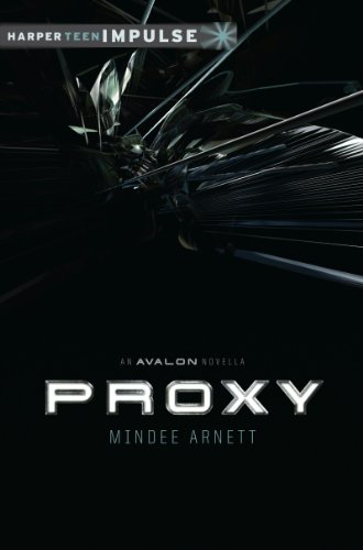 Proxy (Avalon Novella)