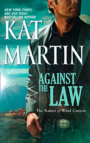 Against The Law (The Raines of Wind Canyon, Book 3)