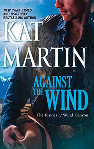 Against The Wind (The Raines of Wind Canyon, Book 1)