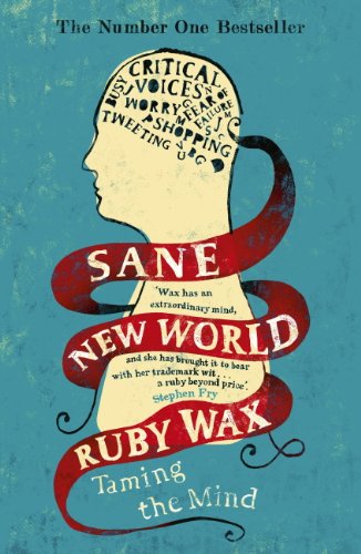 Sane New World: The original bestseller