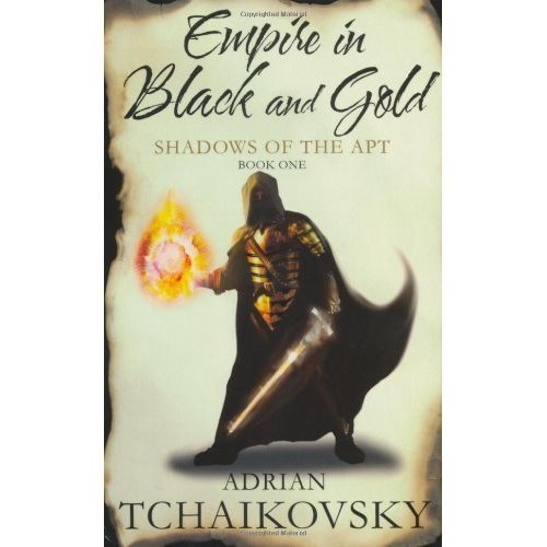 Empire in Black and Gold (Shadows of the Apt) by Tchaikovsky, Adrian (2012) Paperback