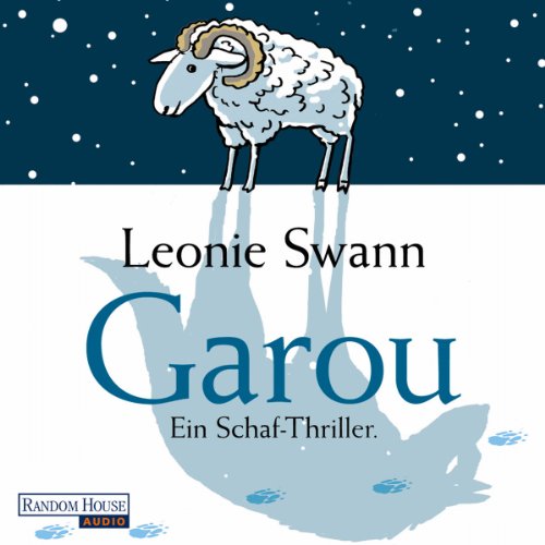 Garou: Ein Schaf - Thriller