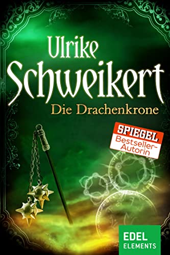 Die Drachenkrone (Die Drachenkronen-Trilogie 1)