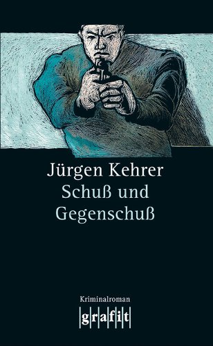 Schuß und Gegenschuß: Wilsbergs 6. Fall