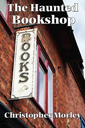 The Haunted Bookshop (Unabridged Start Publishing LLC) (English Edition)