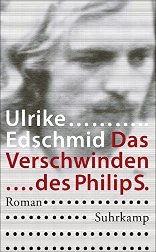 Das Verschwinden des Philip S.: Roman (suhrkamp taschenbuch)
