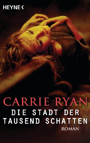 Die Stadt der tausend Schatten: Roman