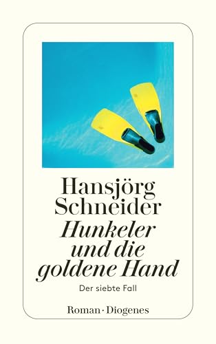Hunkeler und die goldene Hand: Hunkelers siebter Fall (Kommissär Hunkeler 7)