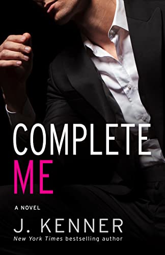 Complete Me (The Stark Trilogy, Book 3)