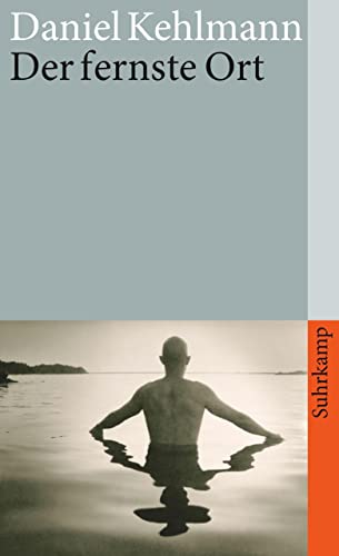 Der fernste Ort (suhrkamp taschenbuch)