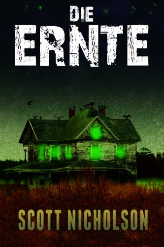 Die Ernte: Thriller