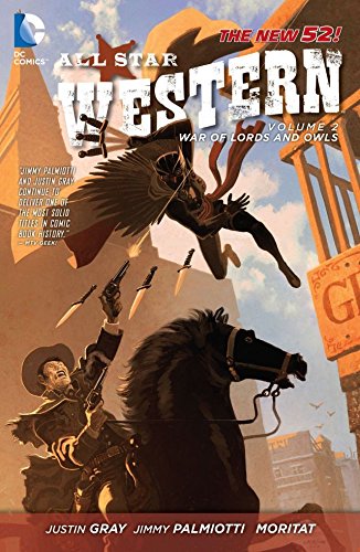 All Star Western (2011-2014) Vol. 2: The War of Lords and Owls