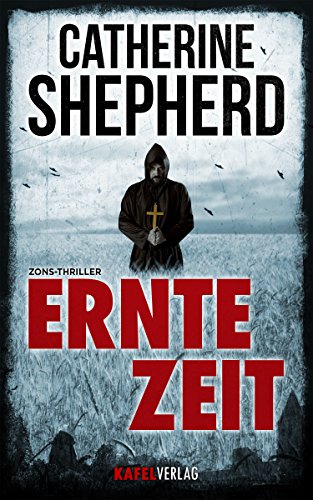 Erntezeit (Zons Thriller)