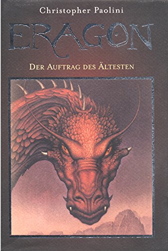 Eragon. Der Auftrag des Ältesten. Aus dem Amerikanischen von Joannis Stefanidis.