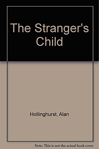 The Stranger's Child [Hardcover] Hollinghurst, Alan