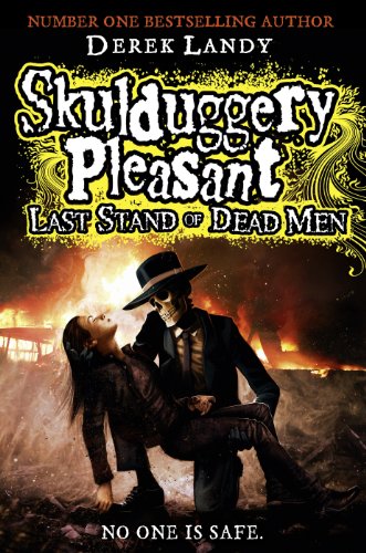 Skulduggery Pleasant (8) – Last Stand of Dead Men (Skulduggery Pleasant series)