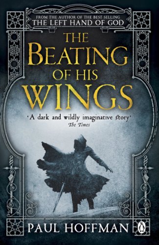 The Beating of his Wings (Left Hand of God Trilogy Book 3)