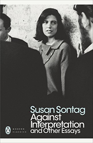Against Interpretation and Other Essays (Penguin Modern Classics)