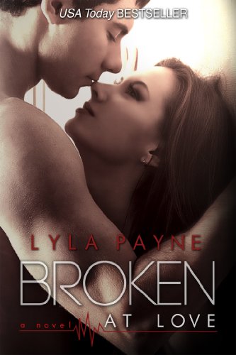 Broken At Love (Whitman University Book 1)