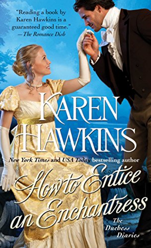 How to Entice an Enchantress (The Duchess Diaries Book 3)