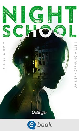 Night School 4. Um der Hoffnung willen