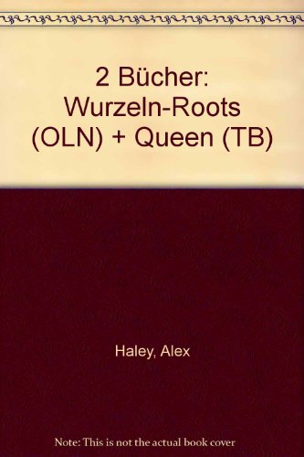 2 Bücher: Wurzeln-Roots (OLN) + Queen (TB)