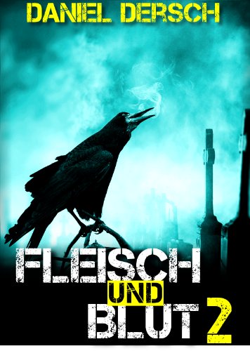 Fleisch und Blut 2: Thriller