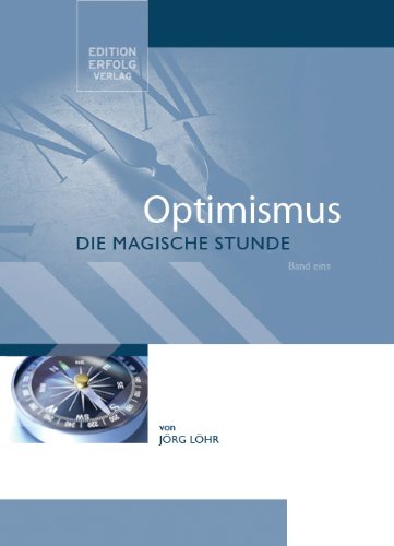 Optimismus (Die Magische Stunde 1)