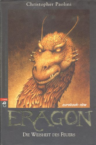 Eragon, Band 3: Die Weisheit des Feuers