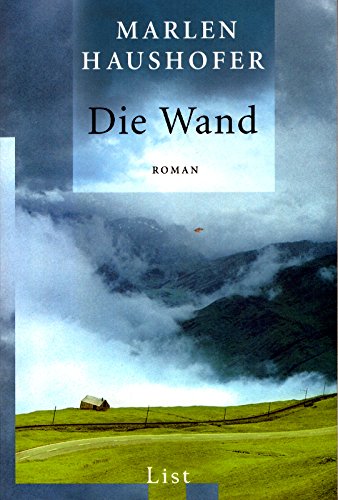 Die Wand von Marlen Haushofer Ausgabe (2004)