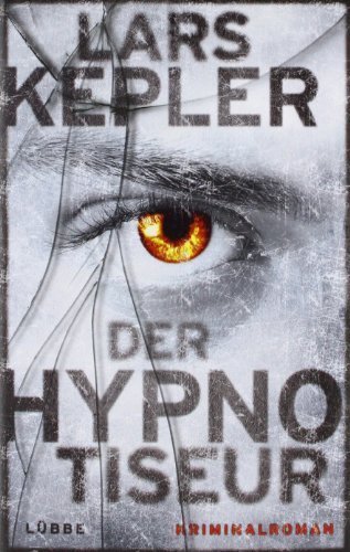Der Hypnotiseur: Kriminalroman von Lars Kepler Ausgabe 2 (2010)