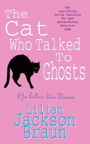 The Cat Who Talked to Ghosts (The Cat Who… Mysteries, Book 10): An enchanting feline crime novel for cat lovers everywhere (The Cat Who...) (English Edition)