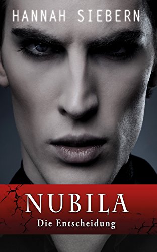 Die Entscheidung (Nubila-Reihe 4)