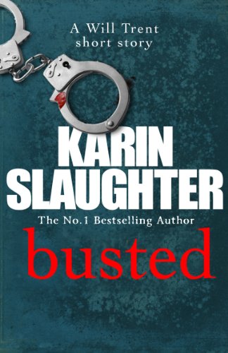 Busted (The Will Trent Series)