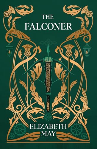 The Falconer: A sweeping historical fantasy like you’ve never read before, full of magic, mystery and slow-burn romance (Falconer Trilogy 1)
