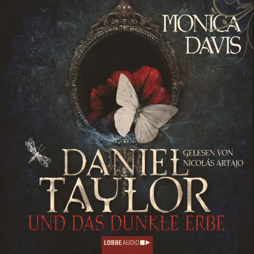 Daniel Taylor und das dunkle Erbe: Daniel Taylor 1