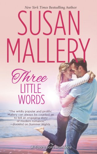 Three Little Words (Fool's Gold Book 12)