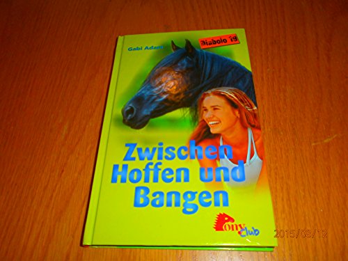 Diabolo Nr.19. Zwischen Hoffen und Bangen